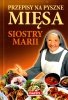 Przepisy na pyszne mięsa siostry Marii